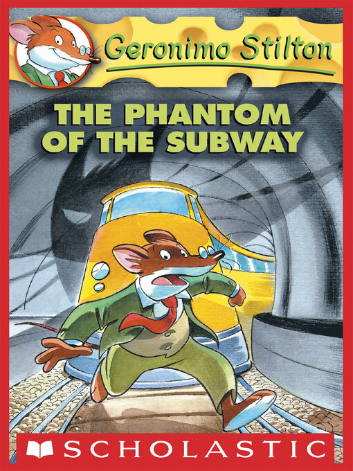 Title details for The Phantom of the Subway by Geronimo Stilton - Available
